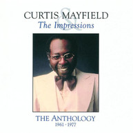 CURTIS MAYFIELD & IMPRESSIONS - ANTHOLOGY CD