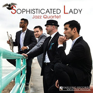 SOPHISTICATED LADY JAZZ QRT - SOPHISTICATED LADY CD