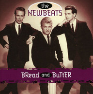 NEWBEATS - BREAD & BUTTER (IMPORT) CD
