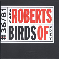 HANK ROBERTS - BIRDS OF PREY CD