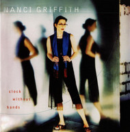 NANCI GRIFFITH - CLOCK WITHOUT HANDS (MOD) CD