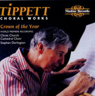 TIPPETT DARLINGTON CHRIST CHURCH CATHEDR CHOIR - CHORAL WORKS CD