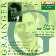 GRAINGER HICKOX CITY OF LONDON SINFONIA - WORKS FOR CHORUS & CD