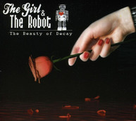 GIRL & ROBOT - BEAUTY OF DECAY CD
