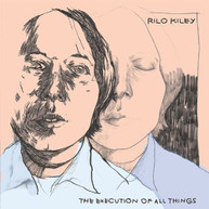 RILO KILEY - EXECUTION OF ALL THINGS CD