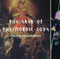 ORJAN STRANDBERG - SAGA OF THE NORDIC GODS CD