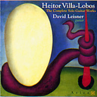 VILLA-LOBOS LEISNER -LOBOS LEISNER - COMPLETE SOLO GUITAR WORKS CD