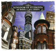JAH WOBBLE BILL SHARPE - KINGDOM OF FITZROVIA (DIGIPAK) CD