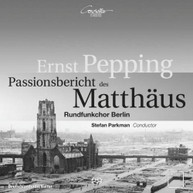 PEPPING RUNDFUNKCHOR BERLIN PARKMAN - PASSION ACCORDING TO ST SACD