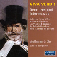 VERDI GROHS EUROPA SYMPHONY - VIVA VERDI: OVERTURES & INTERMEZZOS CD
