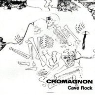 CROMAGNON - CAVE ROCK (DIGIPAK) CD