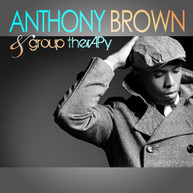 ANTHONY BROWN & GROUP THERAPY - ANTHONY BROWN & GROUP THERAPY CD