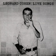 LEONARD COHEN - LIVE SONGS (IMPORT) CD