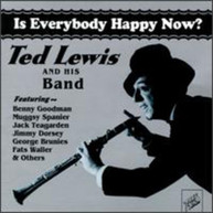 TED LEWIS - IS EVERYBODY HAPPY NOW CD