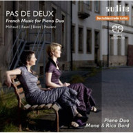 MILHAUD M. BARD BARD - PAS DE DEUX: FRENCH MUSIC FOR PIANO DUO SACD