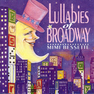 MIMI BESSETTE - LULLABIES OF BROADWAY CD