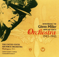 US AIR FORCE ORCHESTRA - REMEMBERING GLENN MILLER ARMY AIR CORPS CD