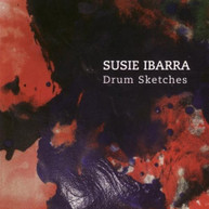 SUSIE IBARRA - DRUM SKETCHES CD