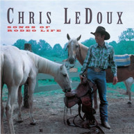 CHRIS LEDOUX - SONGS OF RODEO LIFE (MOD) CD