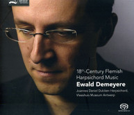 DEMEYERE - 18TH CENTURY FLEMISH HARPSICHORD MUSIC SACD
