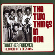 TWO THINGS IN ONE - TOGETHER FOREVER: THE MUSIC CITY SESSIONS CD