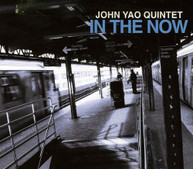 JOHN YAO - IN THE NOW CD