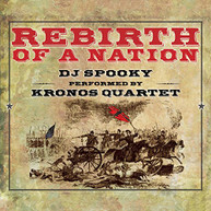 MILLER DJ SPOOKY KRONOS QUARTET - REBIRTH OF A NATION (+DVD) CD