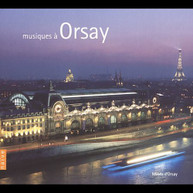 MUSIQUES A ORSAY VARIOUS CD