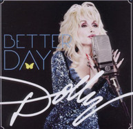 DOLLY PARTON - BETTER DAY (IMPORT) CD