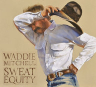 WADDIE MITCHELL - SWEAT EQUITY CD