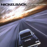 NICKELBACK - ALL THE RIGHT REASONS CD