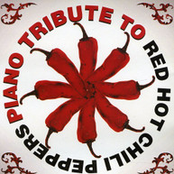 PIANO TRIBUTE TO RED HOT CHILI PEPPERS VARIOUS CD