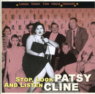 PATSY - STOP LOOK CLINE &  LISTEN - STOP LOOK & LISTEN-GONNA SHAKE THIS CD