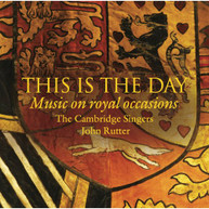 RUTTER CAMBRIDGE SINGERS RUTTER - THIS IS THE DAY CD