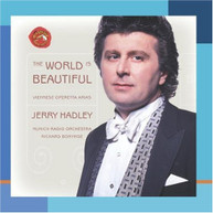 JERRY HADLEY - WORLD IS BEAUTIFUL: VIENNESE OPERETTA ARIAS (MOD) CD