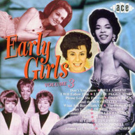 EARLY GIRLS 3 VARIOUS (UK) CD