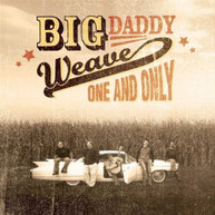 BIG DADDY WEAVE - ONE & ONLY (MOD) CD