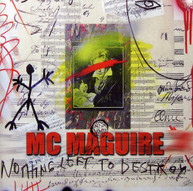 MAGUIRE MC MAGUIRE BOWMAN STEWART - NOTHING LEFT TO DESTROY CD