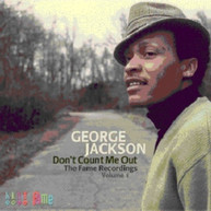 GEORGE JACKSON - DON'T COUNT ME OUT: FAME RECORDINGS 1 (UK) CD