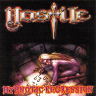 HOSTILE - HYPNOTIC REGRESSION (EP) CD