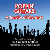 POPPIN GUITARS: TUNEFUL OF SHERMAN VARIOUS CD
