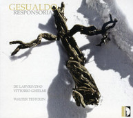GESUALDO DE LABYRINTHO GHIELMI TESTOLIN - RESPONSORIA (DIGIPAK) CD