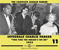 CHARLIE PARKER - INTEGRALE CHARLIE VOL 11 (IMPORT) CD