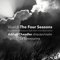VIVALDI /  LA SERENISSIMA / CHANDLER - FOUR SEASONS CD
