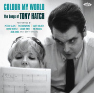 COLOUR MY WORLD:SONGS OF TONY HATCH VARIOUS (UK) CD