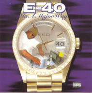 E -40 - IN A MAJOR WAY CD
