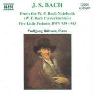 W.F. BACH /  RUBSAM - FROM THE W.F. BACH NOTEBBOK / 5 LITTLE PRELUDES CD