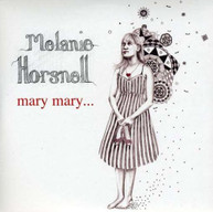 MELANIE HORSNELL - MARY MARY CD