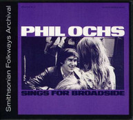 PHIL OCHS - BROADSIDE BALLADS 10: PHIL OCHS SINGS CD