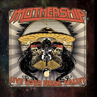 MOTHERSHIP - LIVE OVER FREAK VALLEY CD